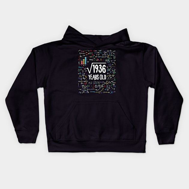 Square Root Of 1936 44th Birthday 44 Year Old Gifts Math Kids Hoodie by Kerin